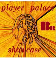 Burning Religiously (BR) - Player Palace Showcase