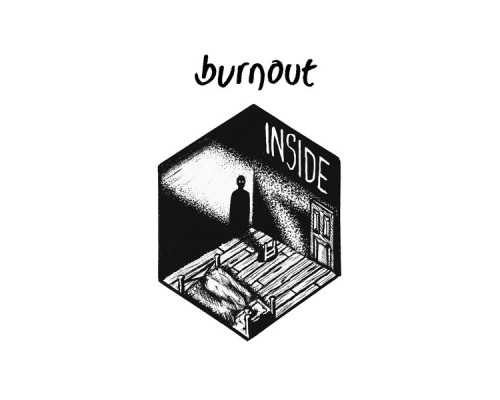 Burnout - Inside