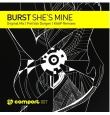 Burst - She's Mine