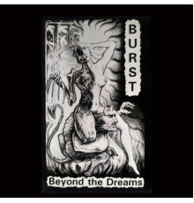 Burst - Beyond the Dreams