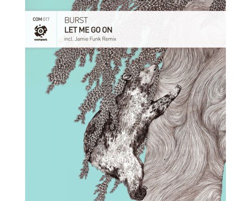 Burst - Let Me Go On