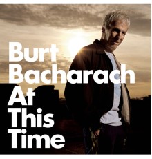 Burt Bacharach - At This Time