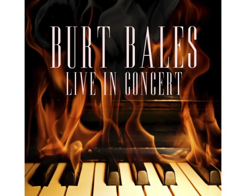 Burt Bales - Live In Concert