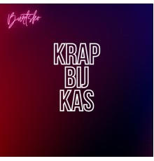 Burtsko - Krap Bij Kas