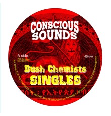 Bush Chemists - Bush Chemists Singles 10