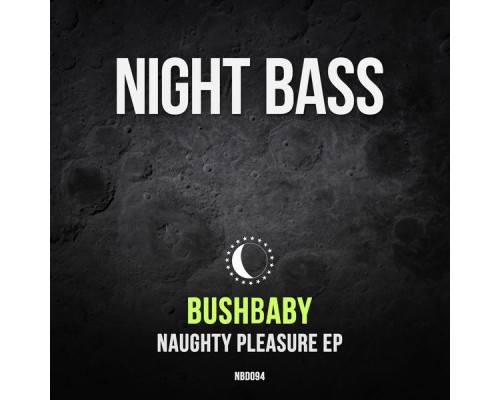 Bushbaby - Naughty Pleasure