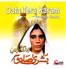 Bushra Sadiq - Data Tera Karam