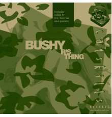 Bushy - R's Thing