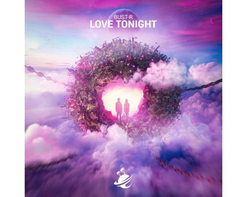 Bust-R - Love Tonight