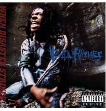 Busta Rhymes - When Disaster Strikes...