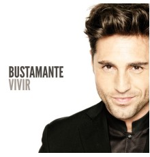 Bustamante - Vivir