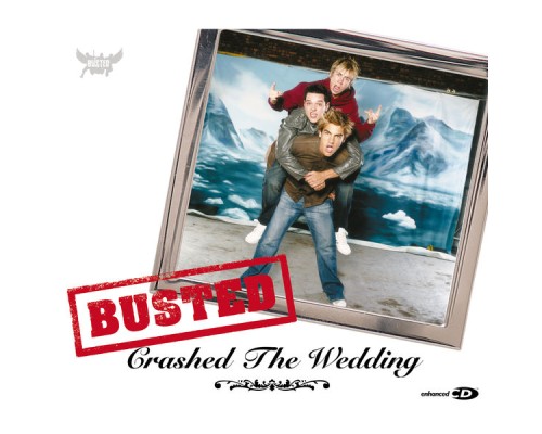 Busted - Crashed The Wedding