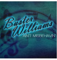 Buster Williams - Ain't Misbehavin'