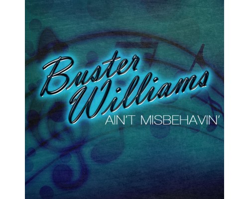 Buster Williams - Ain't Misbehavin'