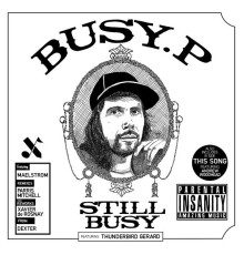 Busy P - Still Busy