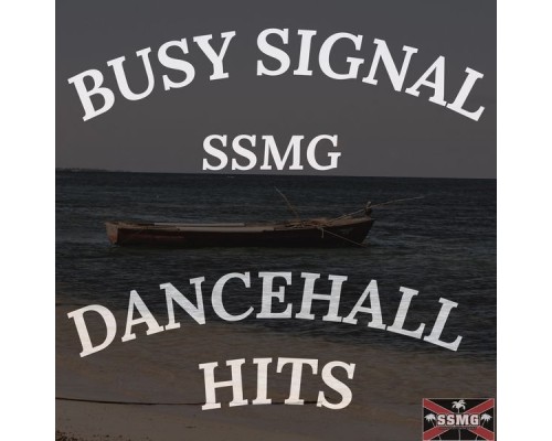 Busy Signal - DANCEHALL HITS