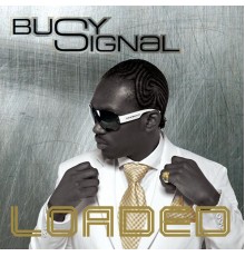 Busy Signal - Loaded