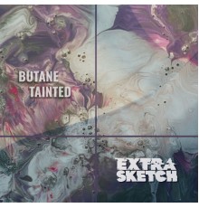 Butane - Tainted