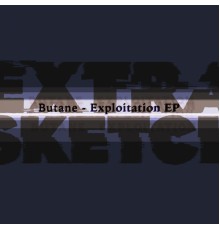 Butane - Exploitation