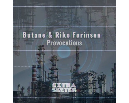 Butane & Riko Forinson - Provocations