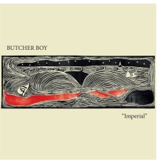 Butcher Boy - Imperial