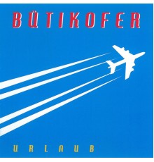 Bütikofer - Urlaub