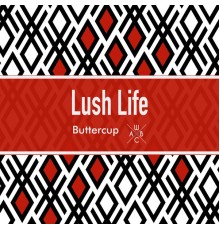Buttercup and WBCA - Lush Life