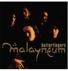 Butterfingers - Malayneum