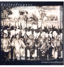 Butterfingers - Transcendence