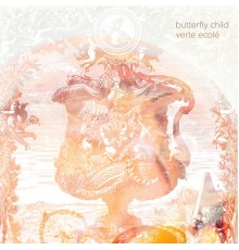 Butterfly Child - Verte ecolé