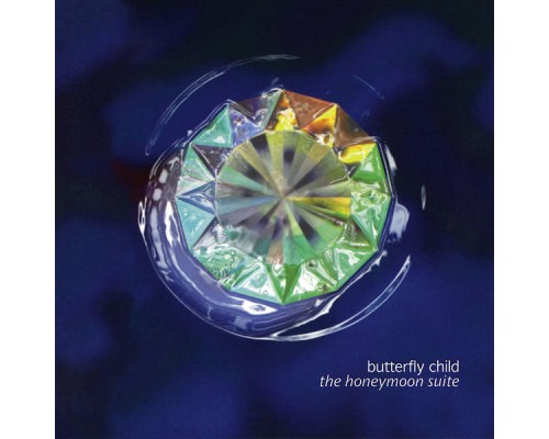 Butterfly Child - The Honeymoon Suite