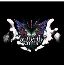 Butterfly Coma - Butterfly Come