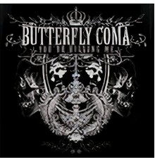 Butterfly Coma - You're Killing Me