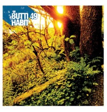 Butti 49 - Habit