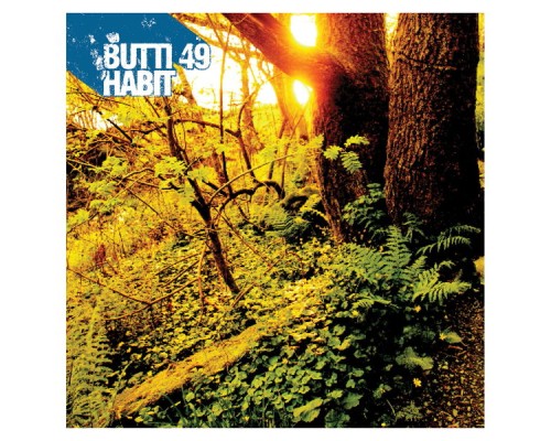 Butti 49 - Habit