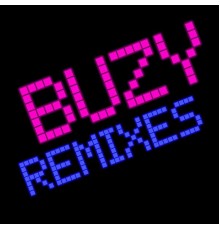 Buzy - Remixes