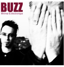 Buzz - Minimal et électronique