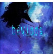 Bévinda - Chuva de Anjos