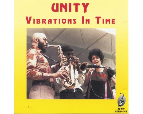 Byron Morris and Unity - Virbrations In Time Byron Morris and Unity - Virbrations In Time
