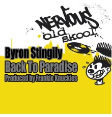 Byron Stingily - Back To Paradise - Frankie Knuckles Mixes