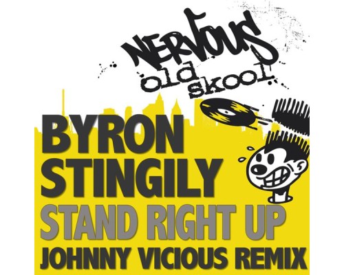 Byron Stingily - Stand Right Up - The Johnny Vicious Remix