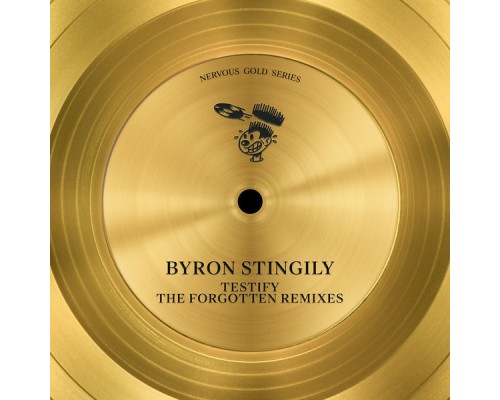 Byron Stingily - Testify  (The Forgotten Mixes)