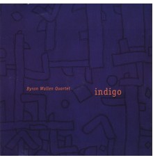 Byron Wallen - Indigo