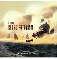 C-Land - Retro Futurism