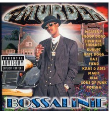 C-Murder - Bossalinie