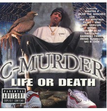 C-Murder - Life Or Death