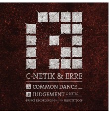 C-Netik & eRRe - Comon Dance / Judgment