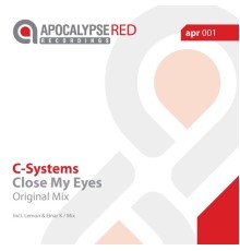 C-Systems - Close My Eyes