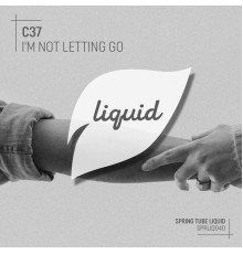 C37 - I'm Not Letting Go