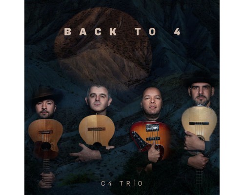 C4 Trío - Back To 4